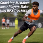 Mistakes Soccer Players Make Using GPS Trackers